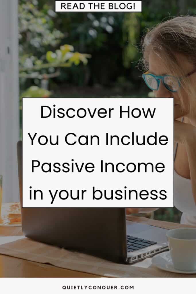 A woman sat outside working on laptop. The text "Discover How You Can Include Passive Income in Your Business" in front of the image