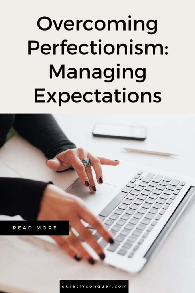 An image of a female typing on a laptop. Lower arms, hands visible. The text "Overcoming Perfectionism: Managing Expectations" above the image