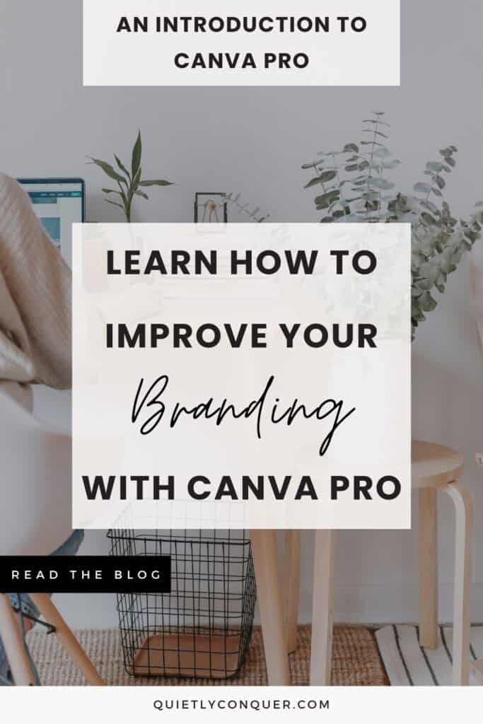 Learn How to Improve Your Branding With Canva Pro