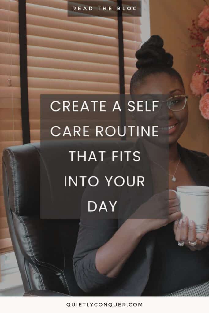 A woman sat at desk, smiling holding a mug. The text reads: Create a Self Care Routine That Fits Into Your Day