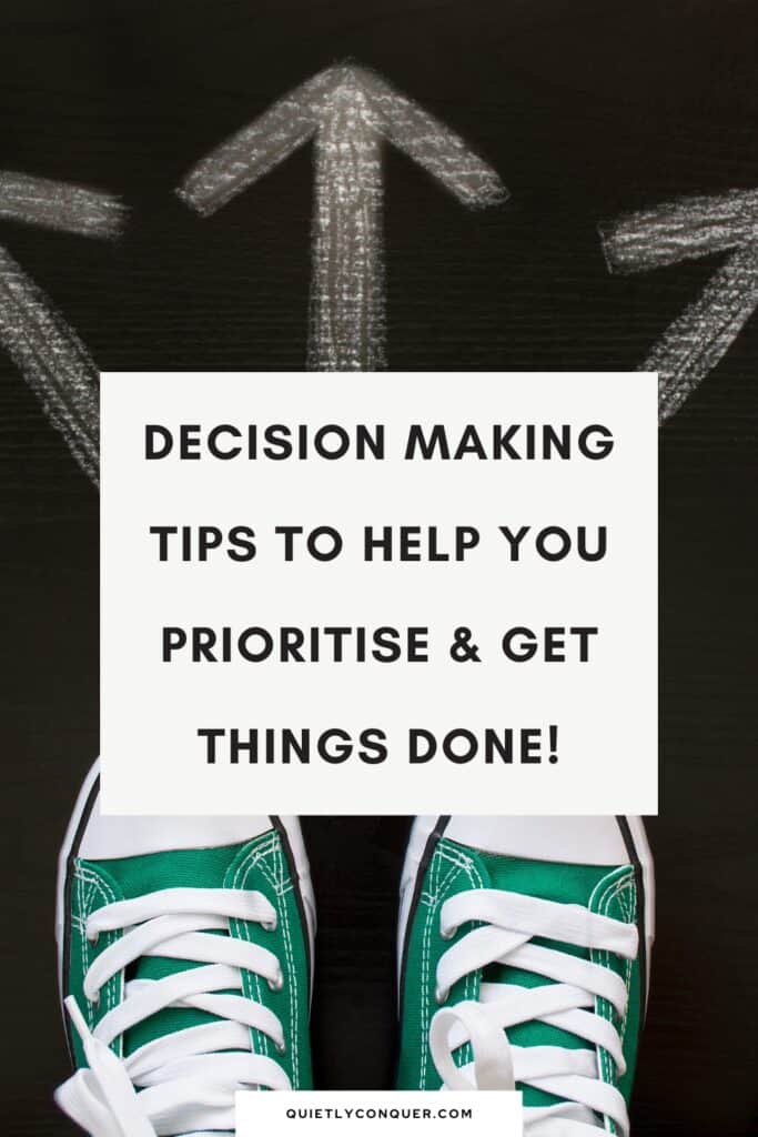 Green shoes next to 3 arrows pointing in different directions. Text reads "Decision Making Tips to Help You Prioritise & Get Things Done"