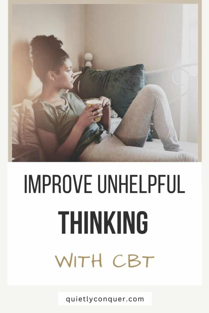 Woman relaxing on bed looking thoughtful. Text reads "Improve Unhelpful Thinking With CBT"
